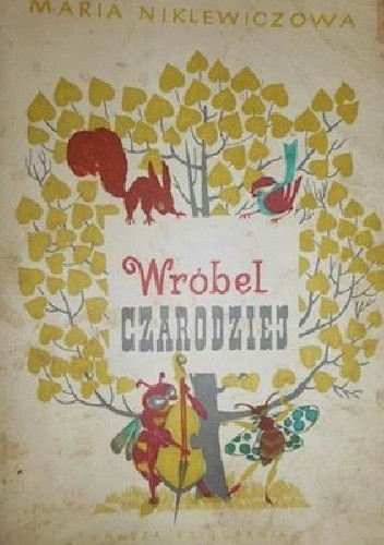 Wróbel czarodziej - Maria Niklewiczowa