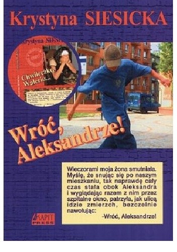 Wróć, Aleksandrze! - Krystyna Siesicka