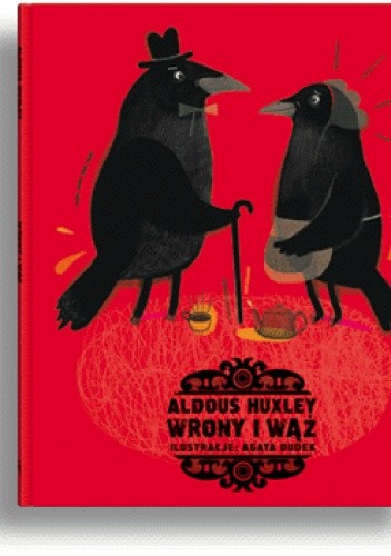 Wrony i wąż - Aldous Huxley