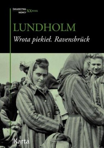Wrota piekieł Ravensbrück - Anja Lundholm