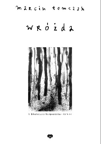 Wróżda - Marcin Tomczak