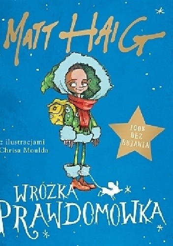 Wróżka Prawdomówka - Matt Haig