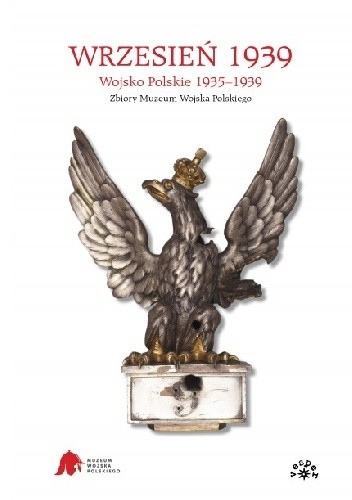 WRZESIEŃ 1939. Wojsko Polskie 1935-1939 - praca zbiorowa