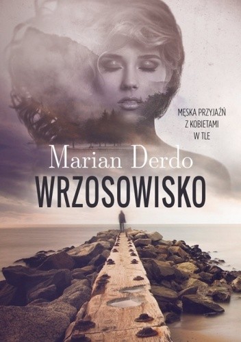 Wrzosowisko - Marian Derdo