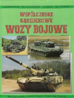 Współczesne gąsienicowe wozy bojowe - Tomasz Begier