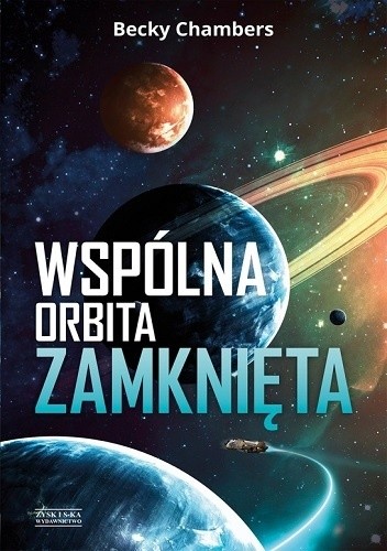 Wspólna orbita zamknięta - Becky Chambers