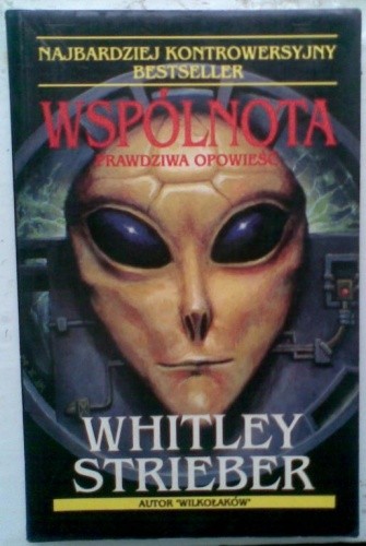 Wspólnota: Prawdziwa opowieść - Whitley Strieber
