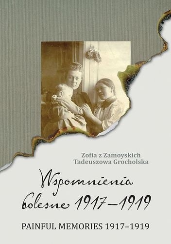 Wspomnienia bolesne 1917-1919 - Zofia Grocholska