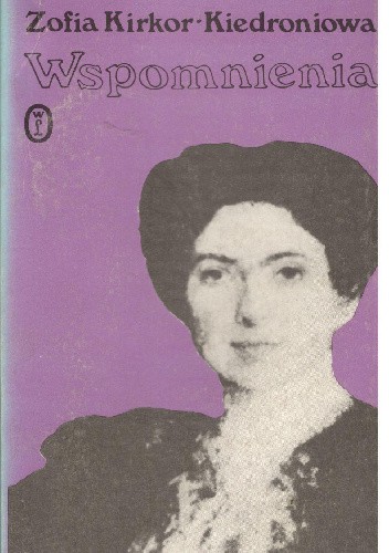 Wspomnienia część 2 - Zofia Kiror-Kiedroniowa
