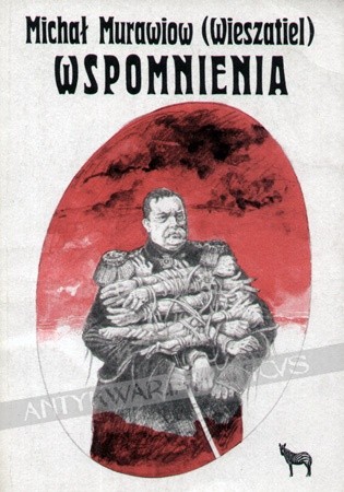 Wspomnienia - Michał Murawiow
