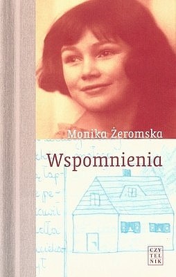 Wspomnienia - Monika Żeromska