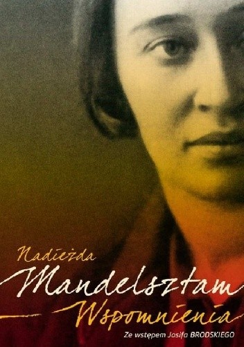 Wspomnienia - Nadieżda Mandelsztam