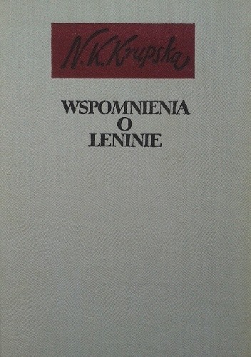 Wspomnienia o Leninie - Nadieżda Krupska