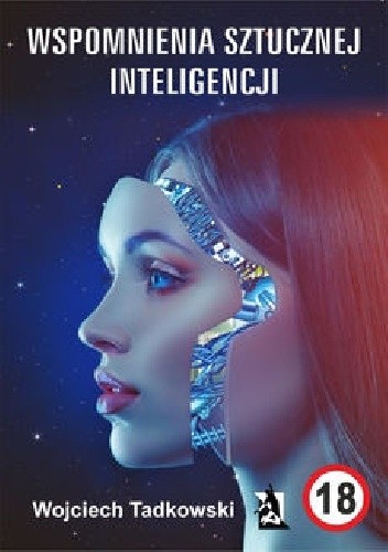 Wspomnienia sztucznej inteligencji - Wojciech Tadkowski