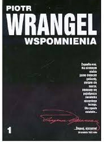 Wspomnienia, tomy I-II - Piotr Wrangel