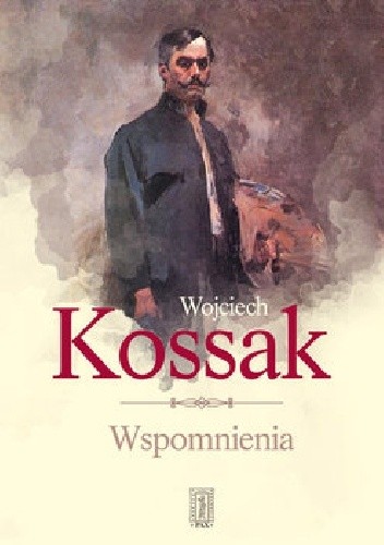 Wspomnienia - Wojciech Kossak