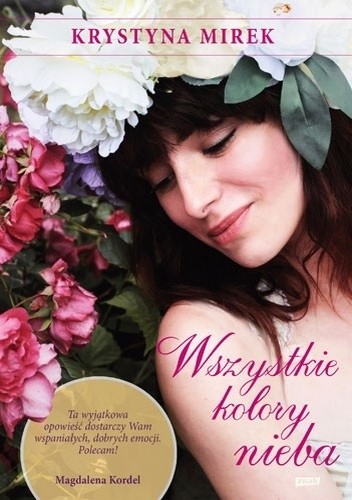 Wszystkie kolory nieba - Krystyna Mirek