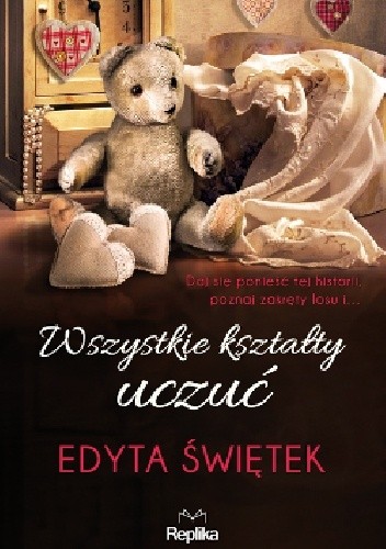 Wszystkie kształty uczuć - Edyta Świętek