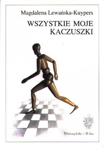 Wszystkie moje kaczuszki - Magdalena Lewańska-Kuypers
