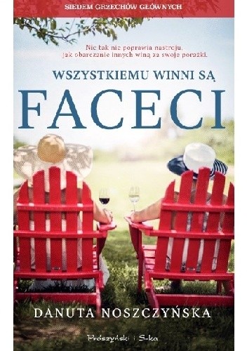 Wszystkiemu winni są faceci - Danuta Noszczyńska