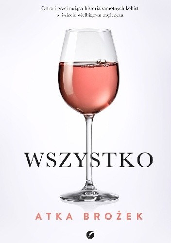 Wszystko - Atka Brożek