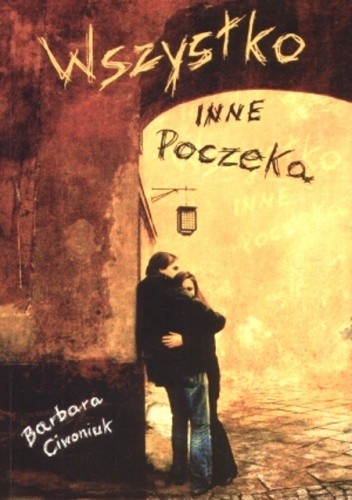 Wszystko inne poczeka - Barbara Ciwoniuk