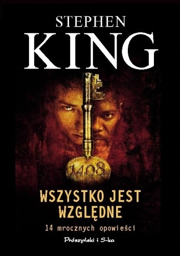 Wszystko jest względne. 14 mrocznych opowieści - Stephen King