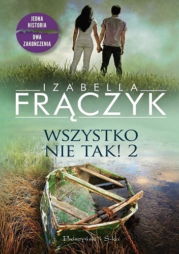 Wszystko nie tak! 2 - Izabella Frączyk