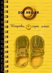 Wszystko, o czym wiesz - Zoë Heller