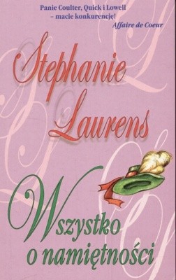 Wszystko o namiętności - Stephanie Laurens