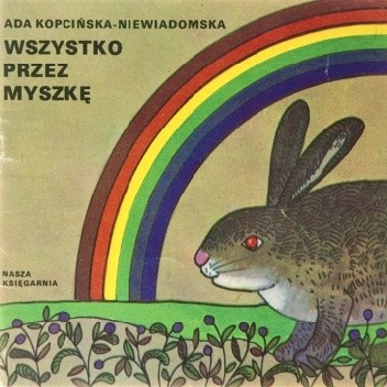 Wszystko przez myszkę - Ada Kopcińska-Niewiadomska