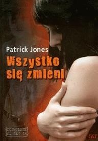 Wszystko się zmieni - Patrick Jones