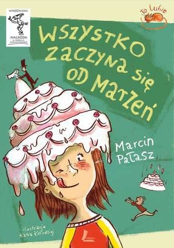 Wszystko zaczyna się od marzeń - Marcin Pałasz