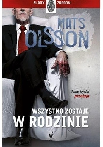 Wszystko zostaje w rodzinie - Mats Olsson