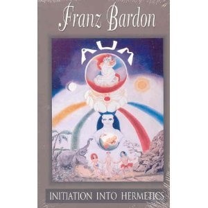 Wtajemniczenie do Hermetyzmu - Franz Bardon