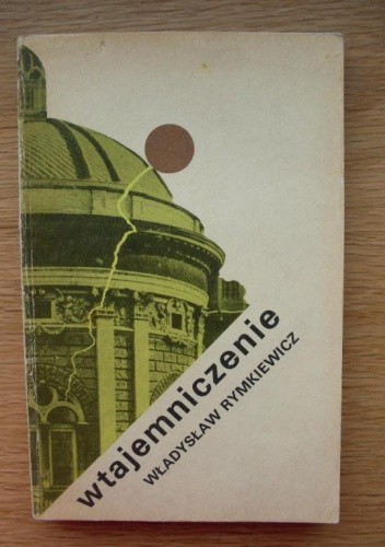 Wtajemniczenie - Władysław Rymkiewicz