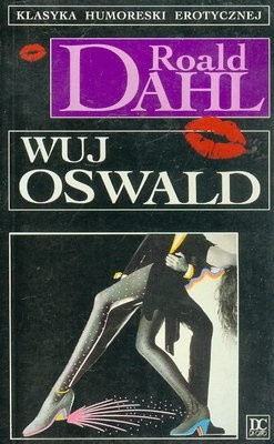 Wuj Oswald - Roald Dahl