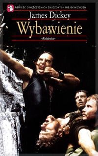 Wybawienie - James Dickey
