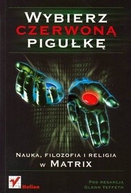 Wybierz czerwoną pigułkę - Glenn Yeffeth
