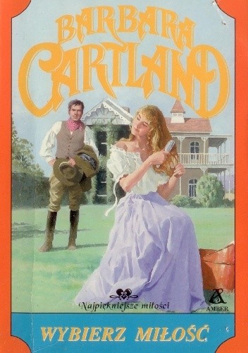 Wybierz miłość - Barbara Cartland