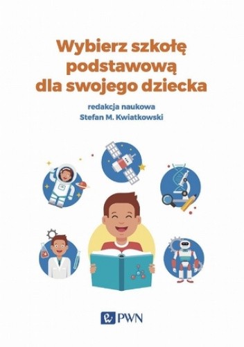 Wybierz szkołę podstawową dla swojego dziecka - M. Kwiatkowski Stefan