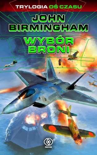 Wybór broni - John Birmingham