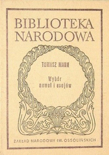 Wybór nowel i esejów - Thomas Mann
