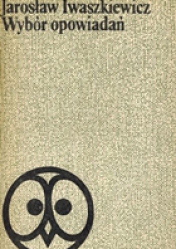 Wybór opowiadań - Jarosław Iwaszkiewicz