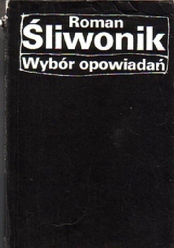 Wybór opowiadań - Roman Śliwonik