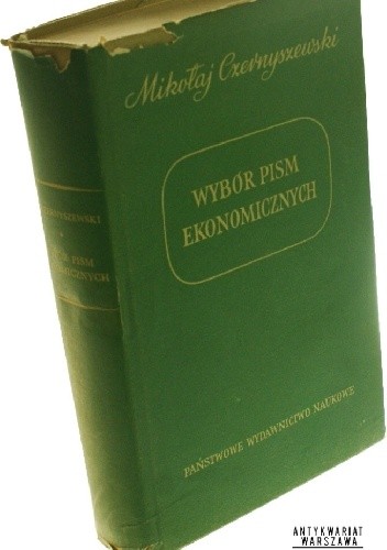 Wybór pism ekonomicznych - Mikołaj Gawriłowicz Czernyszewski