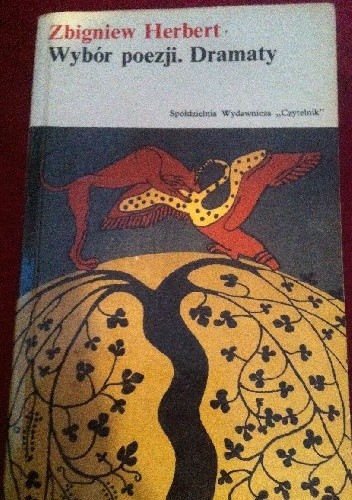 Wybór poezji. Dramaty - Zbigniew Herbert