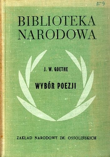 Wybór poezji - Johann Wolfgang von Goethe