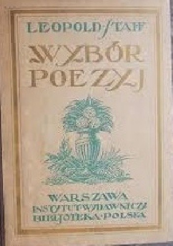 Wybór poezyj - Leopold Staff