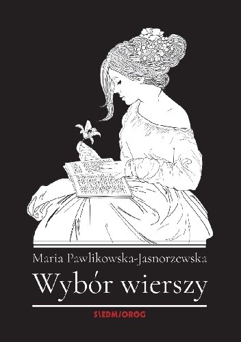 Wybór wierszy - Maria Pawlikowska-Jasnorzewska